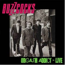 Orgasm Addict - Live