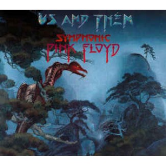 Us And Them: Symphonic Pink Floyd