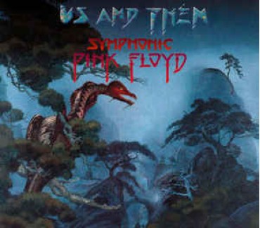 Us And Them: Symphonic Pink Floyd