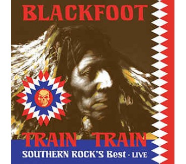 Train Train - Southern Rock's Best - Live