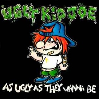 As Ugly As They Wanna Be