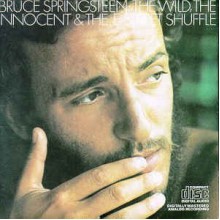 The Wild, The Innocent And The E Street Shuffle