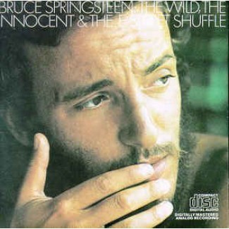 The Wild, The Innocent And The E Street Shuffle