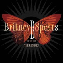 B In The Mix - The Remixes