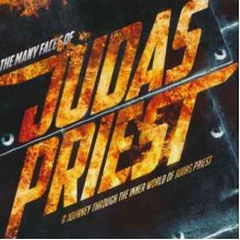The Many Faces Of Judas Priest A Journey Through The Inner World Of Judas Priest