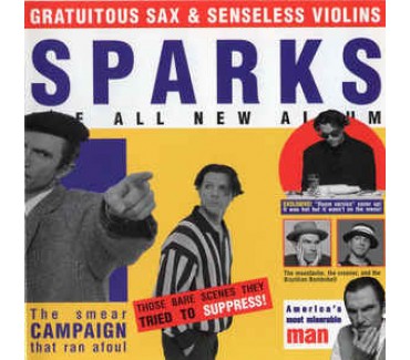 Gratuitous Sax & Senseless Violins
