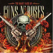 The Many Faces Of Guns N' Roses
