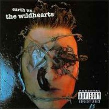 Earth Vs The Wildhearts