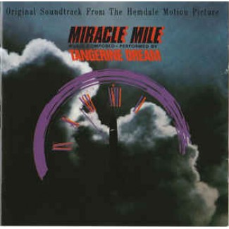 Miracle Mile (Original Soundtrack From The Hemdale Motion Picture)