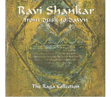 From Dusk To Dawn: The Raga Collection