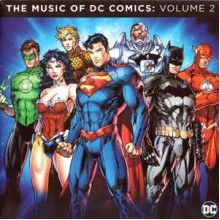 The Music Of DC Comics: Volume 2