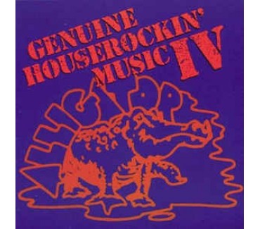 Genuine Houserockin' Music IV