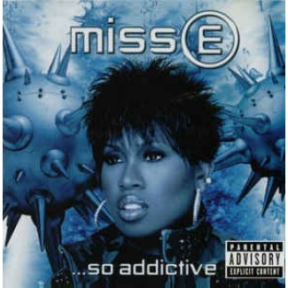 Miss E ...So Addictive