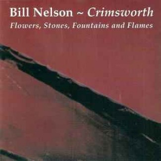 Crimsworth (Flowers, Stones, Fountains And Flames)