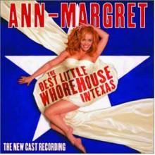 The Best Little Whorehouse in Texas: The New Cast Recording