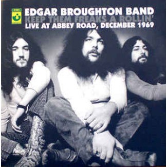 Keep Them Freaks A Rollin'. Live At Abbey Road, December 1969