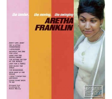 The Tender, The Moving, The Swinging Aretha Franklin