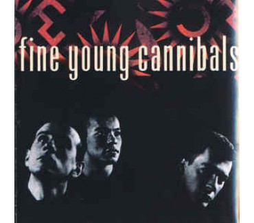 Fine Young Cannibals