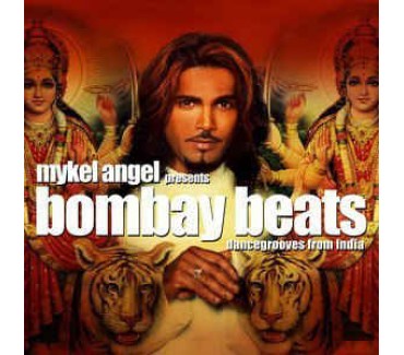 Mykel Angel Presents Bombay Beats