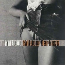Kill Your Darlings