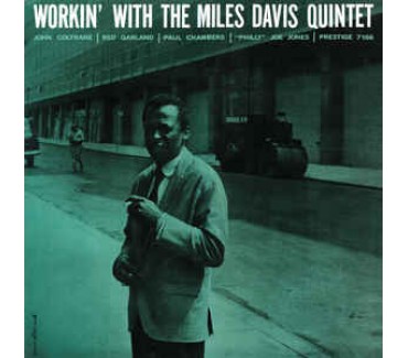 Workin' With The Miles Davis Quintet
