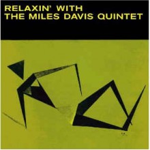 Relaxin' With The Miles Davis Quintet