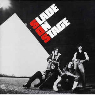 Slade On Stage