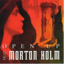 Open Up Feat. Morton Holm