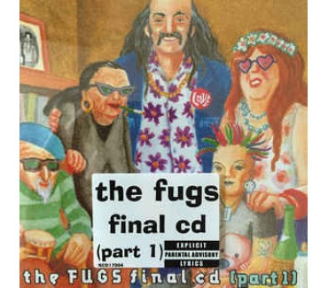 The Fugs Final CD (Part 1)