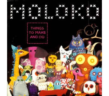 Things To Make And Do