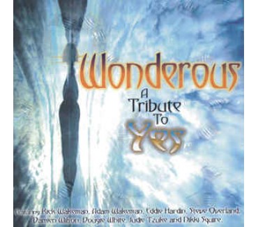 Wonderous: A Tribute To Yes
