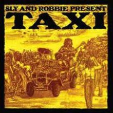 Sly And Robbie Present Taxi