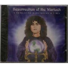 Resurrection Of The Warlock - A Tribute to Marc Bolan & T-Rex