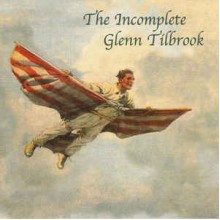 The Incomplete Glenn Tillbrook