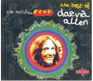 The Man From Gong: The Best Of Daevid Allen