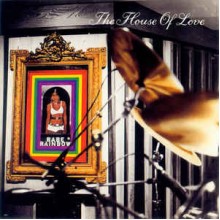 The House Of Love