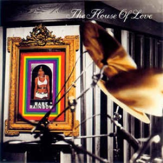 The House Of Love