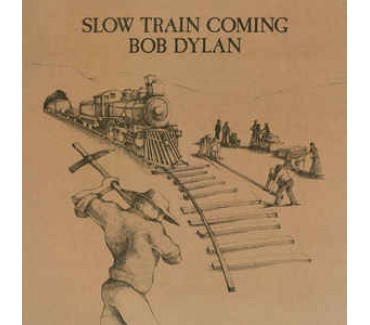 Slow Train Coming