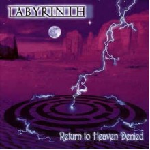 Return To Heaven Denied