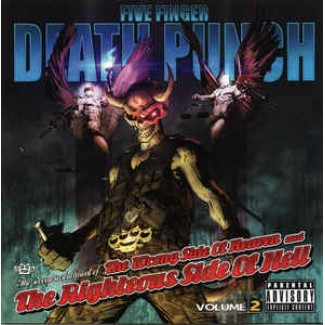 The Wrong Side Of Heaven And The Righteous Side Of Hell, Volume 2