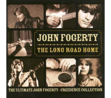 The Long Road Home: The Ultimate John Fogerty · Creedence Collection