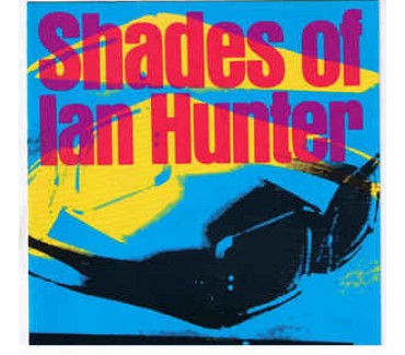 Shades Of Ian Hunter