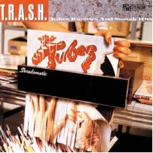 T.R.A.S.H. (Tubes Rarities And Smash Hits)