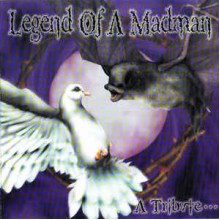 Legend Of A Madman: A Tribute …