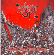 Blood, Steel And Glory