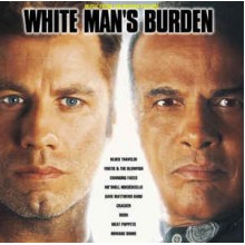 White Man's Burden: Music For The Motion Picture