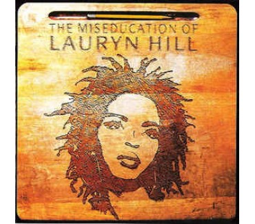 The Miseducation Of Lauryn Hill