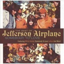 The Best Of Jefferson Airplane: Somebody To Love
