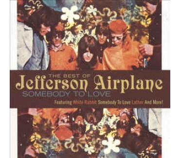 The Best Of Jefferson Airplane: Somebody To Love