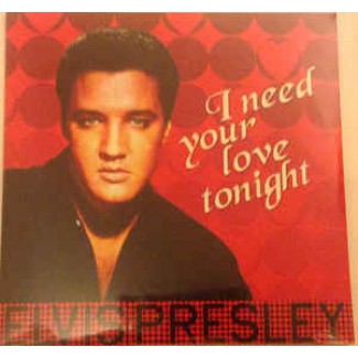 I Need Your Love Tonight